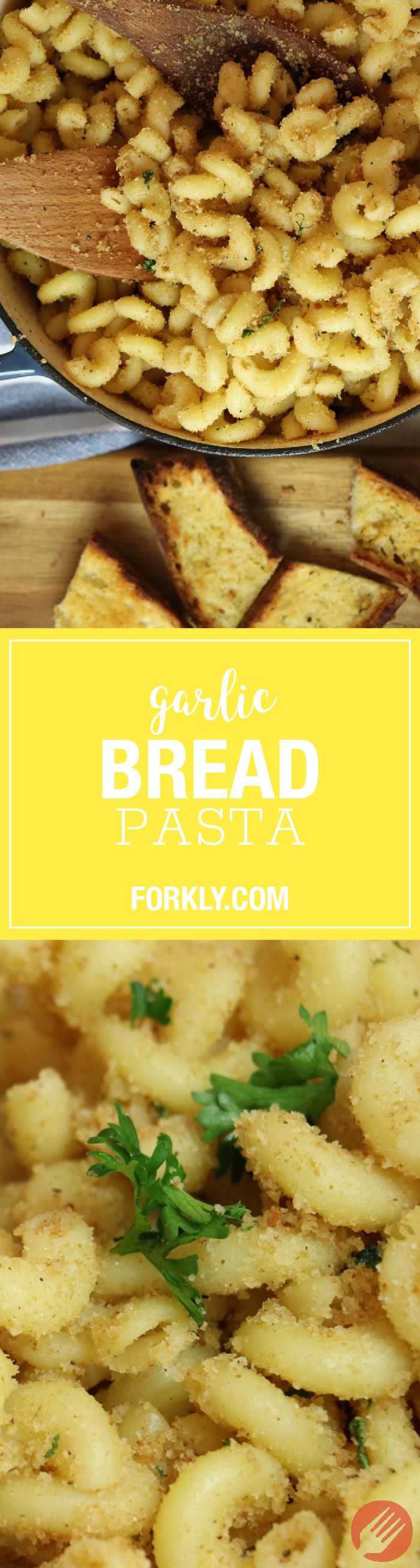 Garlic Bread Pasta Forkly
